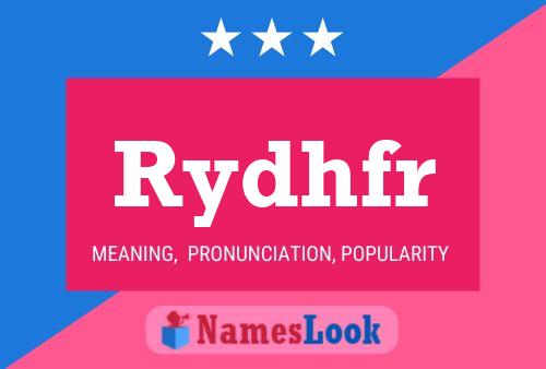 Rydhfr Name Poster