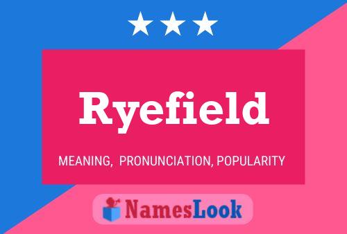 Ryefield Name Poster