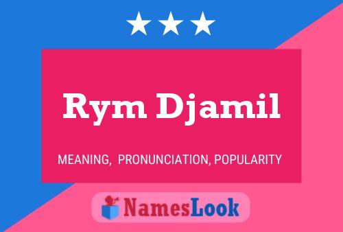 Rym Djamil Name Poster