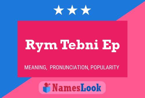 Rym Tebni Ep Name Poster