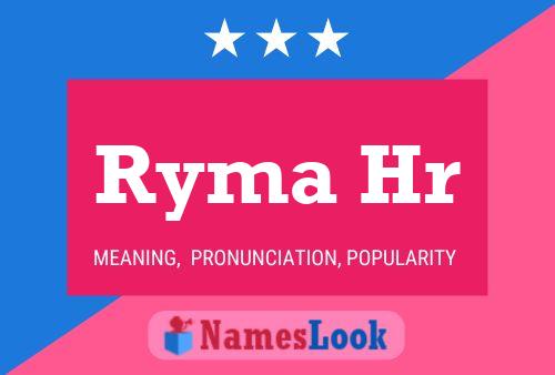 Ryma Hr Name Poster