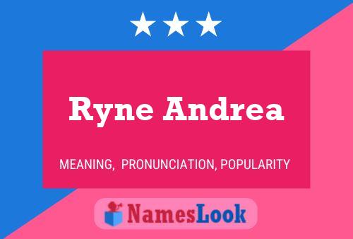 Ryne Andrea Name Poster