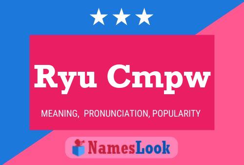 Ryu Cmpw Name Poster