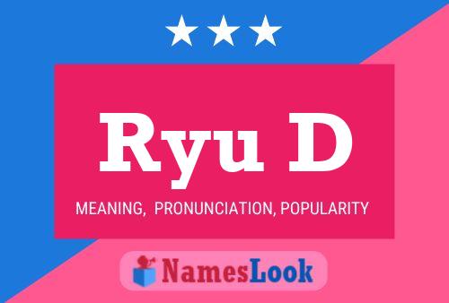 Ryu D Name Poster