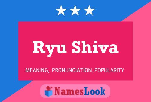 Ryu Shiva Name Poster