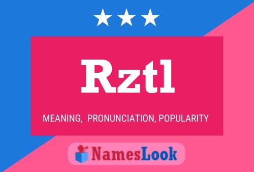 Rztl Name Poster