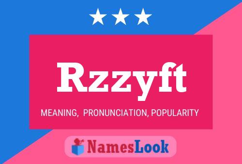 Rzzyft Name Poster