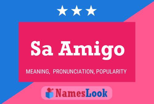 Sa Amigo Name Poster