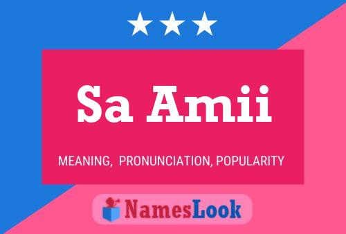 Sa Amii Name Poster