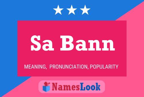 Sa Bann Name Poster