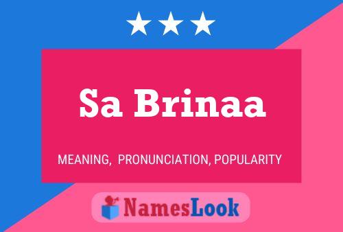 Sa Brinaa Name Poster