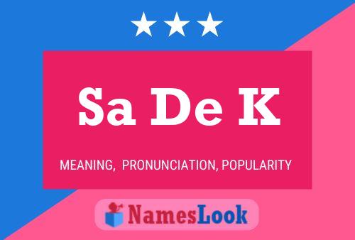 Sa De K Name Poster