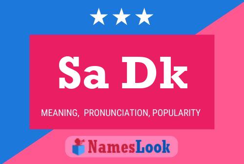 Sa Dk Name Poster