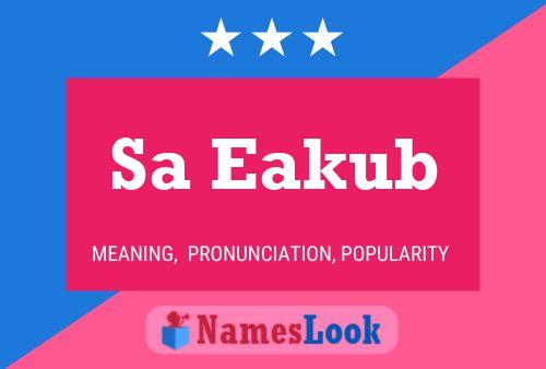 Sa Eakub Name Poster