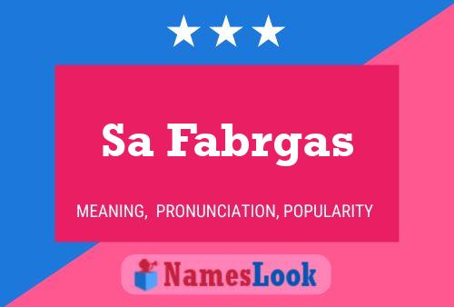 Sa Fabrgas Name Poster