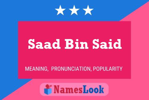 Saad Bin Said Name Poster