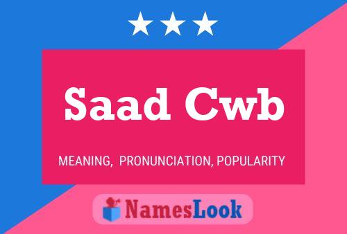 Saad Cwb Name Poster