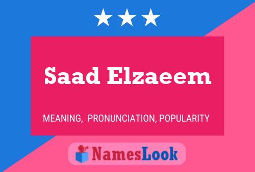 Saad Elzaeem Name Poster