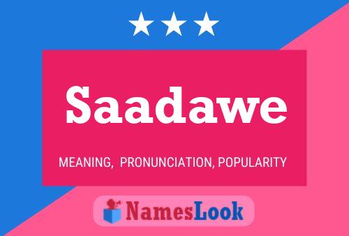 Saadawe Name Poster