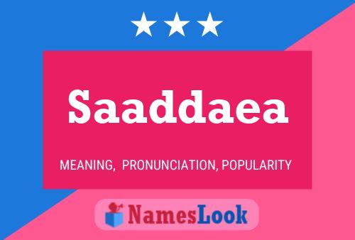 Saaddaea Name Poster