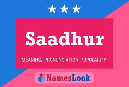 Saadhur Name Poster