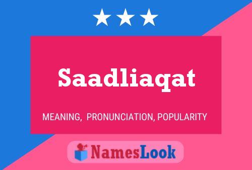 Saadliaqat Name Poster