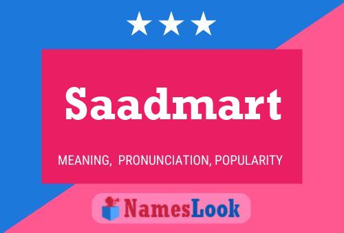 Saadmart Name Poster