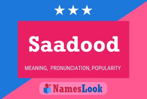 Saadood Name Poster