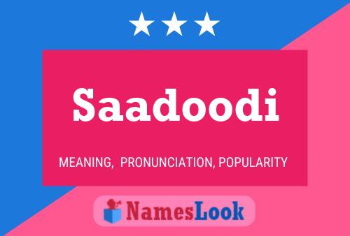 Saadoodi Name Poster