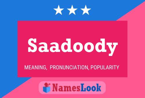 Saadoody Name Poster