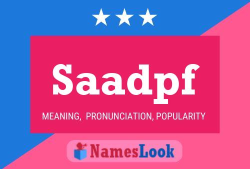 Saadpf Name Poster