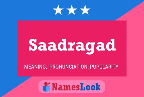 Saadragad Name Poster