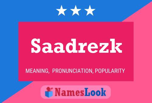 Saadrezk Name Poster