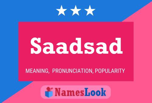 Saadsad Name Poster