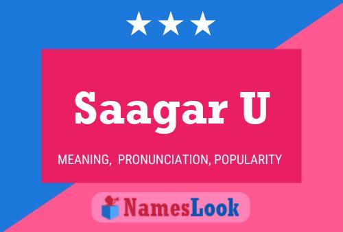 Saagar U Name Poster