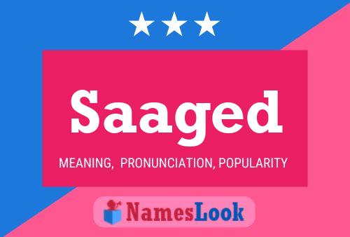 Saaged Name Poster