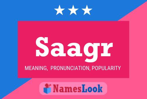 Saagr Name Poster