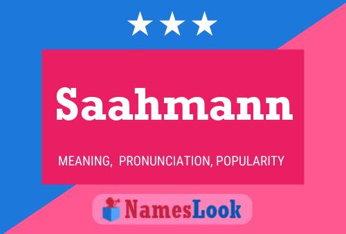 Saahmann Name Poster