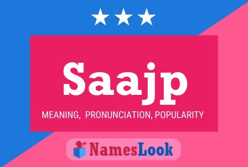 Saajp Name Poster