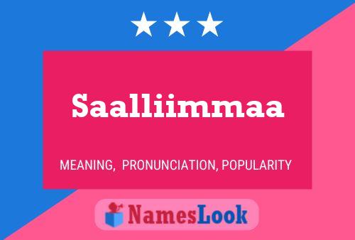 Saalliimmaa Name Poster