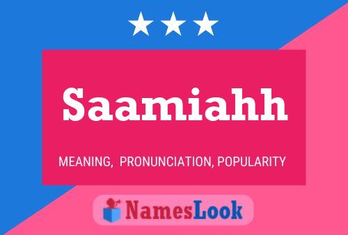 Saamiahh Name Poster