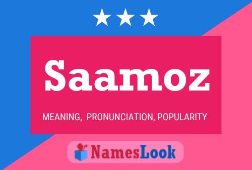 Saamoz Name Poster