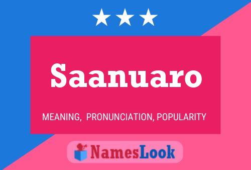 Saanuaro Name Poster