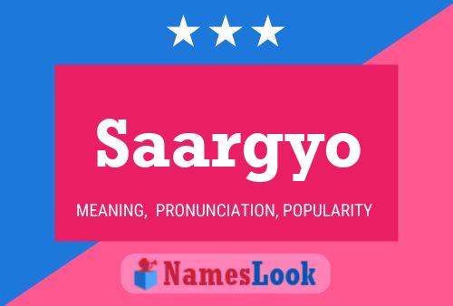 Saargyo Name Poster