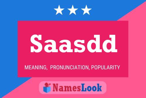 Saasdd Name Poster