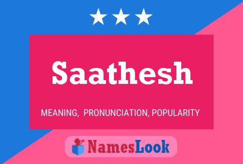 Saathesh Name Poster