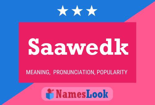 Saawedk Name Poster