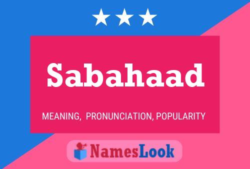 Sabahaad Name Poster