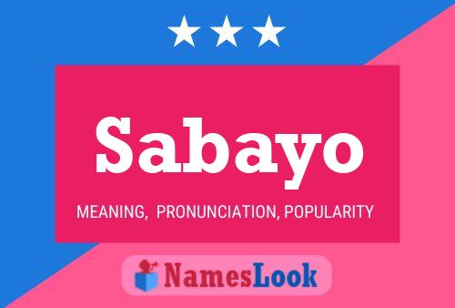 Sabayo Name Poster