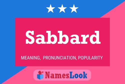 Sabbard Name Poster